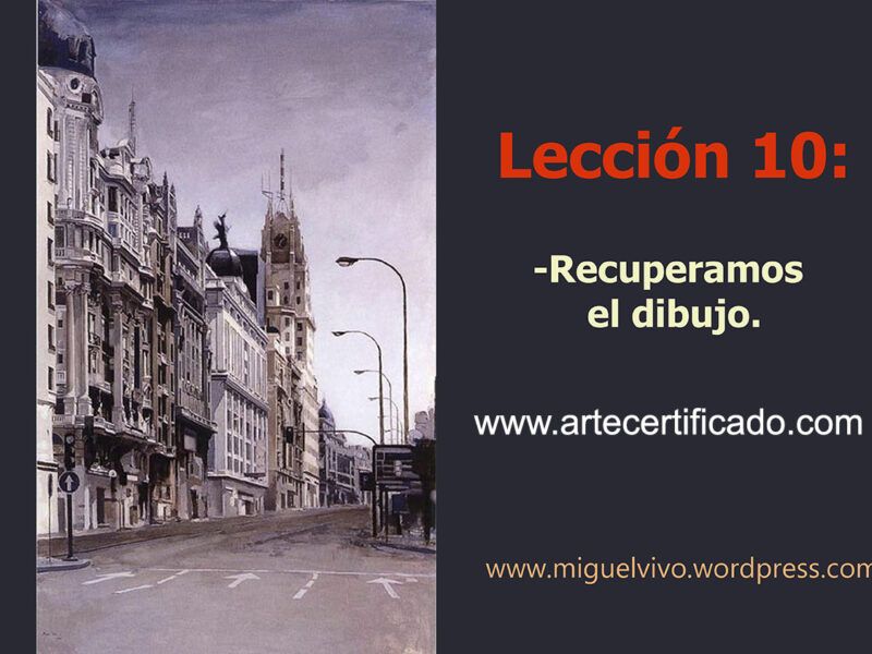 Lección 10 del curso de pintura técnica mixta: recuperamos el dibujo.