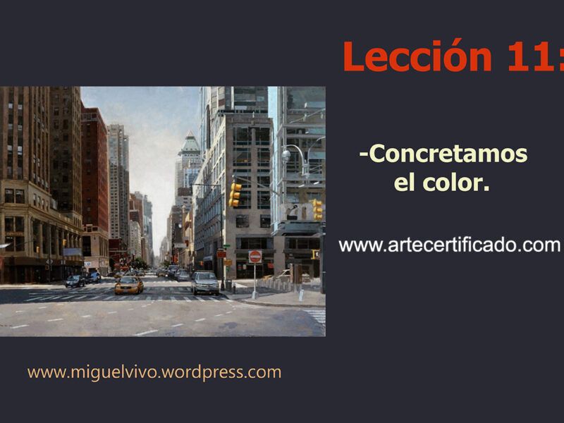 Lección 11 del curso de pintura técnica mixta: concretamos el color.