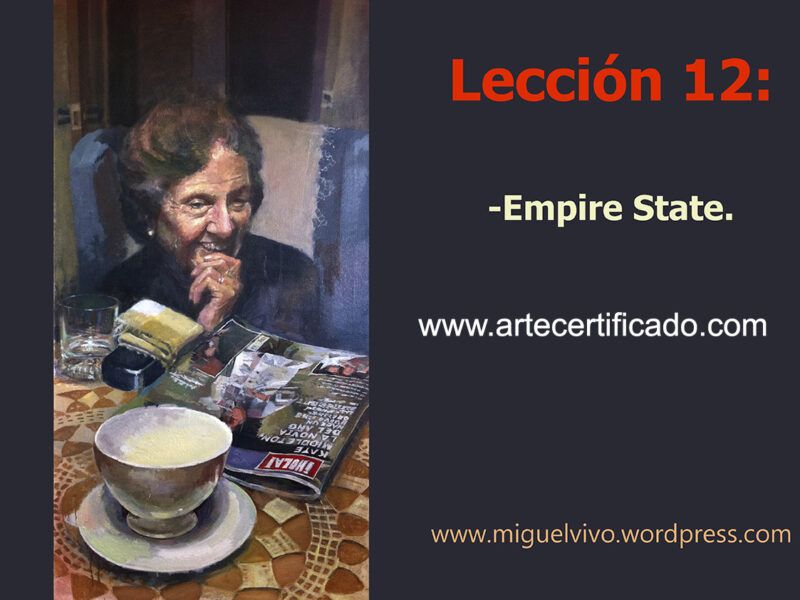 Lección 12 del curso de pintura técnica mixta: Empire State, recuperación del dibujo y estructura.